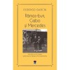 Ramas bun, Gabo si Mercedes, Rodrigo Garcia, Rao