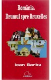 Drumul spre Bruxelles - Ioan Barbu, 2021