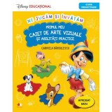 Ne jucam si invatam. Primul meu caiet de arte vizuale si abilitati practice - Gabriela Barbulescu