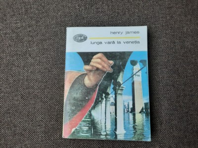Henry James - Lunga vara la Venetia bpt nr 1410 foto