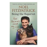 Cumpara ieftin Being the Supervet - Autobiografie Noel Fitzpatrick, Carte in Engleza