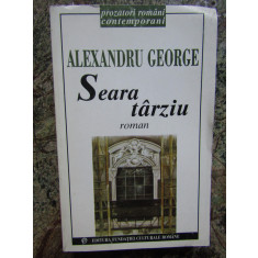 ALEXANDRU GEORGE - SEARA TARZIU