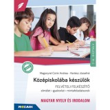 K&ouml;z&eacute;piskol&aacute;ba k&eacute;sz&uuml;l&ouml;k - felv&eacute;teli felk&eacute;sz&iacute;tő - Magyar nyelv &eacute;s irodalom - Elm&eacute;let, gyakorlat, mintafeladatsorok 7-8. &eacute;vfolyam - MS-2385U - Kert&eacute;sz J&oacute;