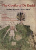 The Goetia of Dr Rudd: The Angels &amp; Demons of Liber Malorum Spirituum Seu Goetia Lemegeton Clavicula Salomonis