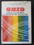 GHID PENTRU ALCATUIREA PLANURILOR DE FERTILIZARE - Hera, Borlan