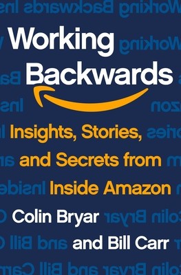Working Backwards: Insights, Stories, and Secrets from Inside Amazon foto