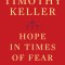 Hope in Times of Fear: The Resurrection and the Meaning of Easter