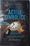 Elisabeth Horowitz - Actele simbolice