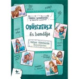 Od&uuml;sszeusz &eacute;s band&aacute;ja - Tr&oacute;jai t&ouml;rt&eacute;netek &uacute;jrat&ouml;ltve - Frank Schwieger