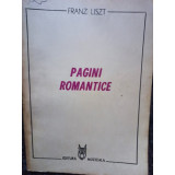 Franz Liszt - Pagini romantice (semnata) (1985)