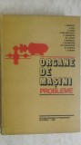 Ioan Draghici, s.a. - Organe de masini. Probleme, 1980, Didactica si Pedagogica