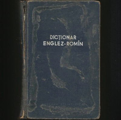 DICȚIONAR ENGLEZ - ROM&amp;Icirc;N - EDITURA ȘTIINȚIFICĂ foto