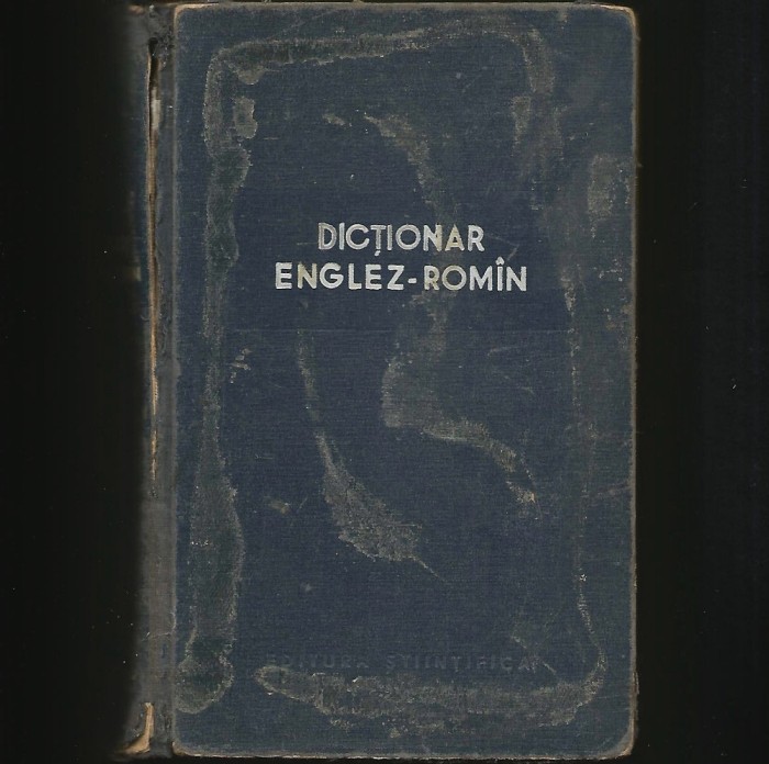 DICȚIONAR ENGLEZ - ROM&Icirc;N - EDITURA ȘTIINȚIFICĂ
