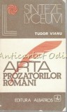 Cumpara ieftin Arta Prozatorilor Romani - Tudor Vianu, Sinteze Lyceum, Albatros 1977, Studii literare