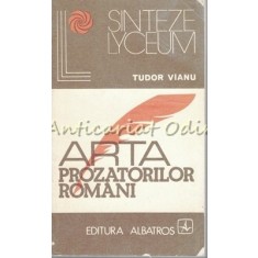 Arta Prozatorilor Romani - Tudor Vianu