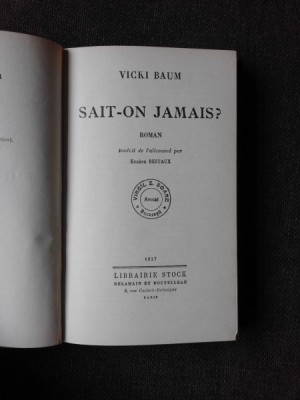 SAIT-ON JAMAIS? - VICKI BAUM (CARTE IN LIMBA FRANCEZA) foto