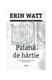 Palatul de h&acirc;rtie. Familia Royal (vol.3) Erin Watt - Trei