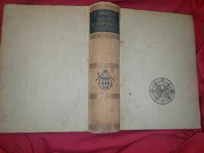Carte veche,ISTORIA DESCOPERIRILOR GEOGRAFICE-I.P. MAGHIDOVICI 1959