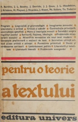 Pentru o teorie a textului. Antologie &amp;quot;Tel Quel&amp;quot; (1960-1971) foto