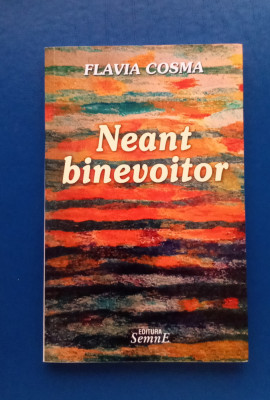 Neant Binevoitor - Flavia Cosma - cu dedicație si autograf foto