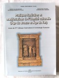 &quot;Pratiques funeraires et manifestations de l&#039;identite culturelle (Age du Bronze et Age du Fer)&quot;, Instit. Cercetari Eco-Muzeologice Tulcea, 2006, Alta editura