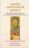 Cartea capitolelor mistice. Meditatii asupra ascensiunii sufletului preluate de