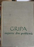 Gripa Aspecte din Problema - Adelina Derevici, 1958, Biblioteca Medicala, Editura Academiei Romane, Carte Medicina