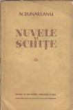 Nuvele si schite N.Dunareanu, Editura 1952, Literatura Romana, Editie Veche, Carti Rare, Proza
