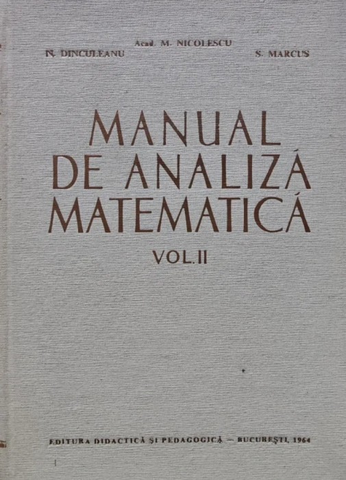 Manual de analiza matematica (volumul 2) - 1964 - M. Nicolescu (BB9)