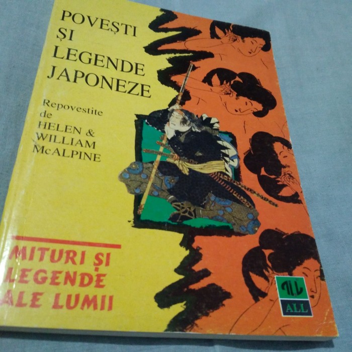 POVESTI SI LEGENDE JAQPONEZE DE HELEN &amp; WILLIAM Mc ALPINE