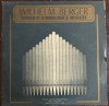 DISC LP: WILHELM G. BERGER - SIMFONIA NR 10 PT ORGA&amp;ORCHESTRA (ST-ECE01599/1979), Clasica