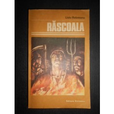 Liviu Rebreanu - Rascoala