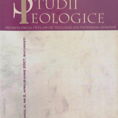 STUDII TEOLOGICE, an 3 nr. 2, aprilie-iun 2007