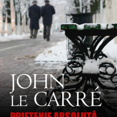 Prietenie absoluta | John le Carre