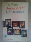 Elie Faure - Histoire de l&#039;Art. L&#039;Art moderne I (1964)