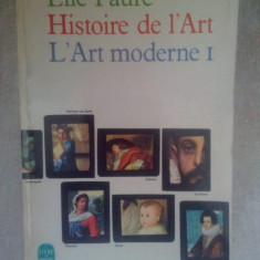 Elie Faure - Histoire de l'Art. L'Art moderne I (1964)