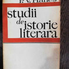 STUDII DE ISTORIE LITERARA - P.V.HANES