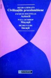 Civilizatiile precolumbiene. Aztecii. Mayasii. Incasii - Henri Lehmann