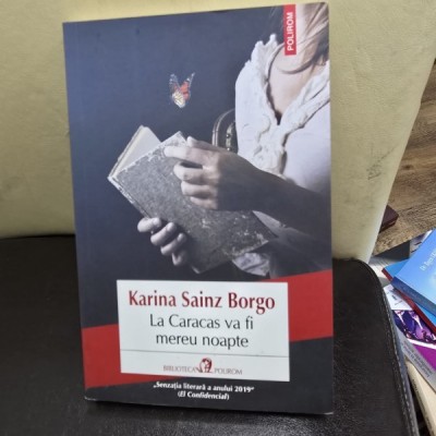 La Caracas va fi mereu noapte - Karina Sainz Borgo foto