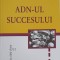 ADN-UL SUCCESULUI-JEAK M. ZUFFLT-266285