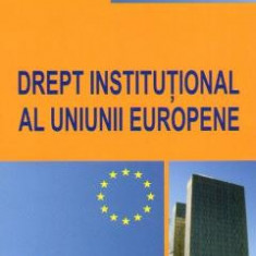 Drept Institutional Al Uniunii Europene - Sean Van Raepenbusch