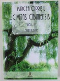 CIVITAS CIBINIENSIS de MIRCEA OPRISIU , VOLUMUL IV : FIGURI ILUSTRE , 2017