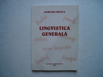 Lingvistica generala - Dumitru Draica foto