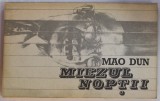 MIEZUL NOPTII de MAO DUN, 1983