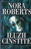 Nora Roberts - Iluzii cinstite