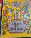 CARTEA CU APOLODOR GELLU NAUM 1975 ILUSTRATII DAN STANCIU