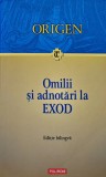 Cumpara ieftin Omilii si adnotari la Exod (editie bilingva) - 2006 - Origen ($Q191)