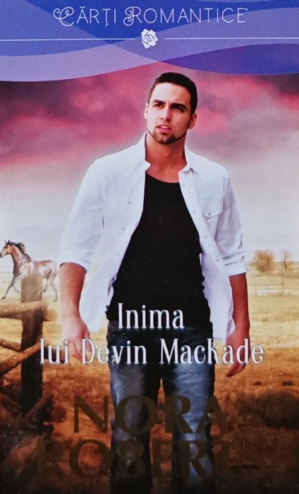 Inima lui Devin MacKade - 2015 - Nora Roberts (AZ30)