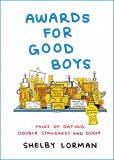 Awards for Good Boys: From the viral Instagram | Shelby Lorman, Hutchinson