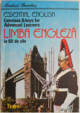 Essential English. Limba engleza in 60 de zile &ndash; Andrei Bantas